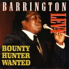 Barrington Levy - Bounty Hunter Wanted (Remastered 1997)