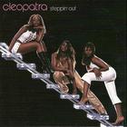 Cleopatra - Steppin' Out