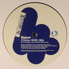 Hyper - Come With Me (VLS)
