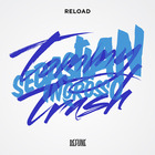Tommy Trash - Reload (With Sebastian Ingrosso) (Airtunes Remix) (CDS)