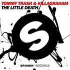 Tommy Trash - The Little Death (With Killagraham) (CDS)