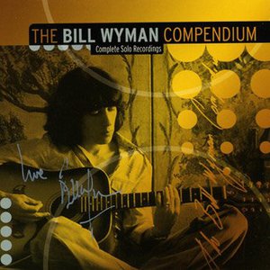 The Bill Wyman Compendium CD1