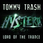 Tommy Trash - Lord Of The Trance (CDS)