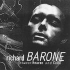 Richard Barone - Between Heaven And Cello
