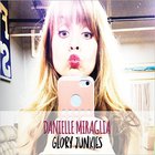 Danielle Miraglia - Glory Junkies