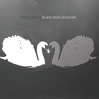 Mat Kearney - Black Swan Shadow (EP)