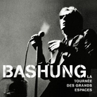 Alain Bashung - La Tournee Des Grands Espaces. Live CD1