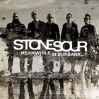Stone Sour - Meanwhile In Burbank...(EP)