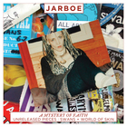 Jarboe - Mystery Of Faith CD1