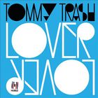 Tommy Trash - Lover Lover (Feat. Patsy Galore) (CDS)