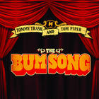 Tommy Trash - The Bum Song (With Tom Piper) (CDS)