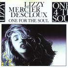 Lizzy Mercier Descloux - One 4 The Soul