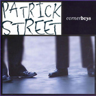 Patrick Street - Cornerboys