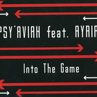 Psy'aviah - Into The Game