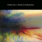 Viridian Sun - Infinite In All Directions