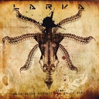 Larva - Where The Butterflies Go To Die CD1