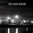 Lucid Dream - The Lucid Dream