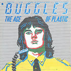 The Buggles - The Age Of Plastic (Reissued 2010)