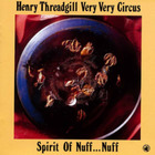 Henry Threadgill - Spirit Of Nuff... Nuff