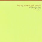 Henry Threadgill Zooid - This Brings Us To (Vol. 1)
