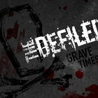 The Defiled - Grave Times (Deluxe Edition) CD1