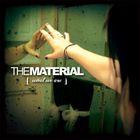 The Material - What We Are