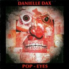 Danielle Dax - Pop-Eyes (Vinyl)