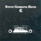 The Steve Gibbons Band - Maintaining Radio Silence