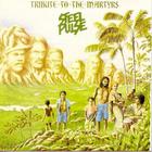 Steel Pulse - Tribute To The Martyrs (Vinyl)