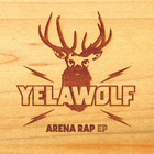 Yelawolf - Arena Rap