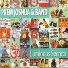 Prem Joshua - Luminous Secrets