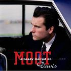Moot Davis - Already Moved On