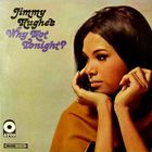 jimmy hughes - Why Not Tonight? (Vinyl)