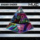 MUCC - Ender Ender (MCD)