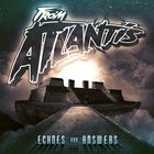 From Atlantis - Echoes And Answers (EP)