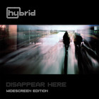 Hybrid - Disappear Here (Widescreen Edition) CD1