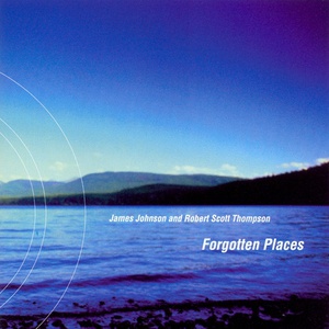 Forgotten Places (With Robert Scott Thompson)