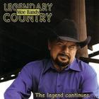 Legendary Country (The Legend Continues....)