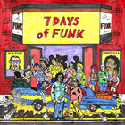 7 Days Of Funk (With Dam-Funk)