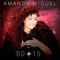 Amanda Miguel - 80-15