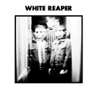 White Reaper - White Reaper (EP)