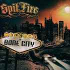 Spitfire - Welcome To Bone City