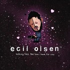 Egil Olsen - Nothing Like The Love I Have For You