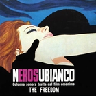Freedom - Nerosubianco (Vinyl)
