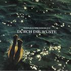 Hans-Joachim Roedelius - Durch Die Wüste (Remastered 1996)