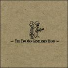 The Two Man Gentlemen Band - The Two Man Gentlemen Band