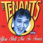 The Tenants - You Shit Me To Tears (EP)