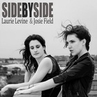 Laurie Levine - Side By Side (& Josie Field)