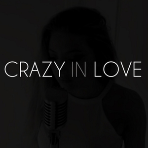 Crazy In Love - Fifty Shades Of Grey Version (CDS)