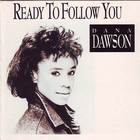 Dana Dawson - Ready To Follow You (CDS)